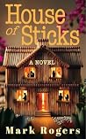House of Sticks: ...