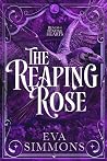 The Reaping Rose