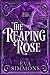 The Reaping Rose (Realm of Beating Hearts #2)