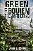 Green Requiem: The Withering