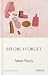 Before I Forget by Anne Pauly Before I Forget by Anne Pauly