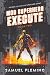 Execute: A Scifi Progressio...