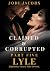 Claimed & Corrupted - Lyle:...