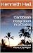 Caribbean Integration in a Global Era by Kenneth Hall