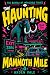 The Haunting at Mammoth Mil...