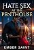 Hate Sex at the Penthouse: ...