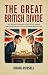 The Great British Divide: 1...