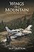Wings on a mountain: The fi...