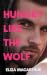 Hungry Like the Wolf (Elements of Pining, #3)