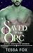 Saved By The Orc: After Midnight Series
