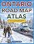 ONTARIO ROAD MAP ATLAS: New...