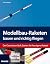 Modellbau-Raketen bauen und richtig fliegen by Thomas Riegler
