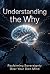 Understanding The Why: Recl...