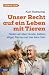 Unser Recht auf ein Leben m...