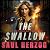 The Swallow: Espionage Thriller Series, Book 3