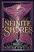Infinite Shores (Drowned Gods, #3)