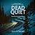 Dead Quiet: A Sheriff Ray D...