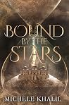 Bound by the Stars