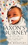 Jaxon’s Journey  by Dillon Wheatley