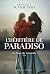 L'héritière de Paradiso: La...
