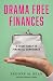 Drama Free Finances by Brooke M. Dean