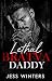 Lethal Bratva Daddy (Wicked...