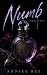 Numb: A Novelette (The Bott...