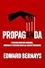 Propaganda: Psychologie des...