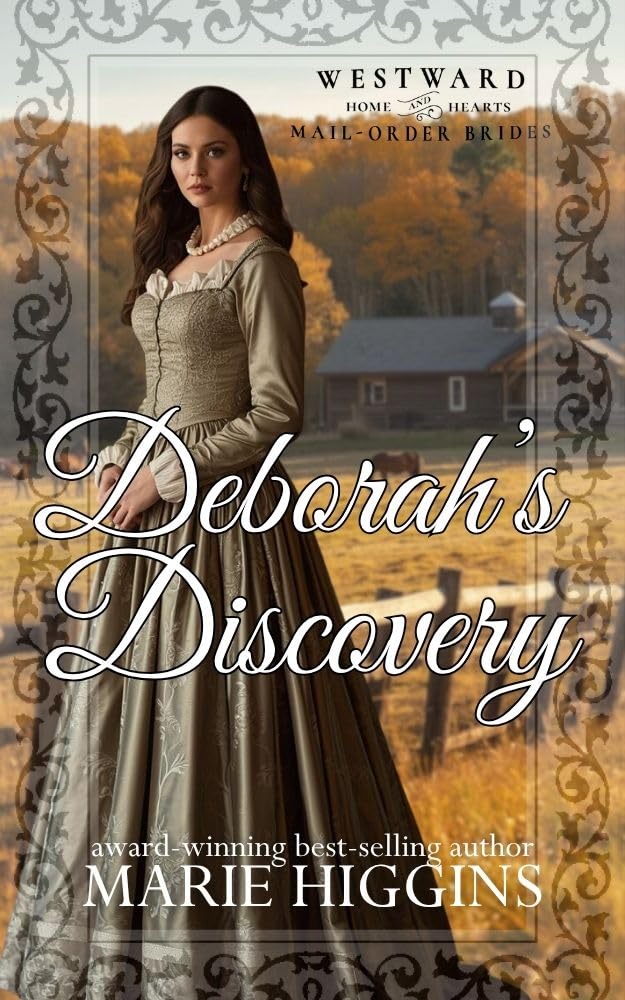 Read Deborah's Discovery (Westward Home and Hearts Mail-Order Brides #71)