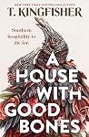 A House With Good...