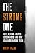 The Strong One : How trauma...