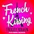 French Kissing by Trixxy Raven