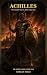 Achilles: The Greatest Warr...