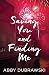 Saving You and Finding Me