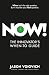 Now! The Innovator's When-T...