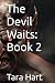 The Devil Steps Back: Book 2