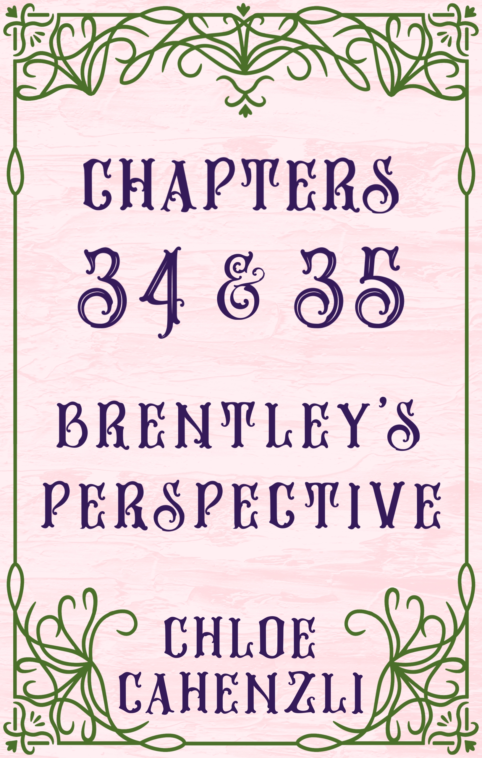 Brentley's Perspective: Chapters 34 & 35 (The Dragoneers of Kinella, 2.1)
