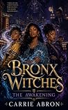 Bronx Witches:: T...