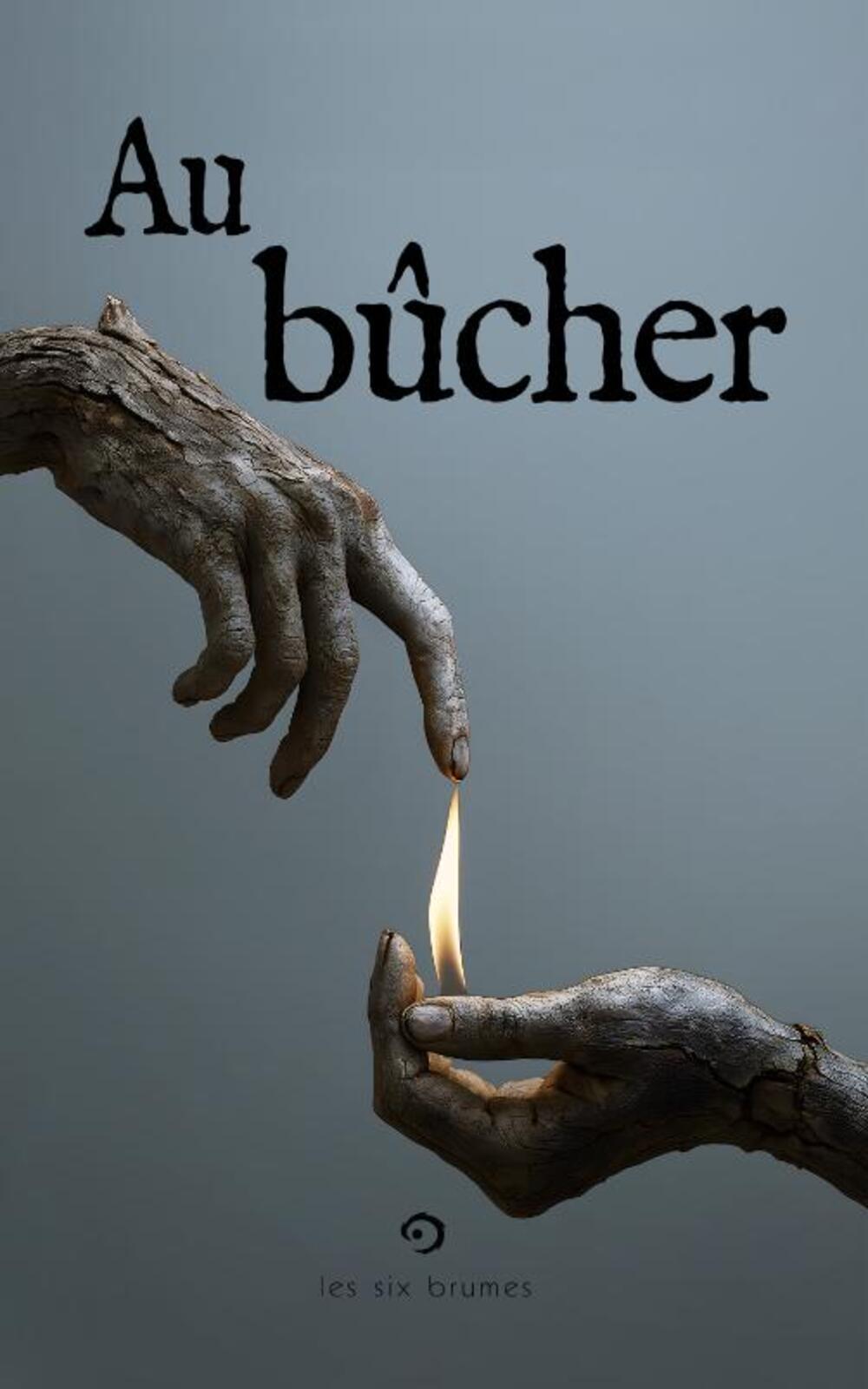 Au bûcher