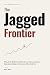The Jagged Frontier: Why AI...