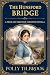 The Hunsford Bridge: A Pride and Prejudice Variation Novella (The Hunsford Variations)