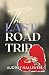 The Last Road Trip: A Later...