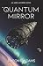 The Quantum Mirror