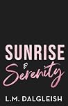 Sunrise & Serenit...