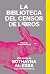 La biblioteca del censor de libros