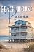 Beach House Rescue: A Small Town Beach Read with Heart and Hope