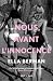 Nous, avant l'innocence