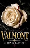 Valmont: Book One...