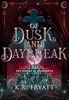 Of Dusk and Daybreak