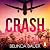 Crash: The addictive and heart-stopping thriller from the Sunday Times bestselling author of Snap